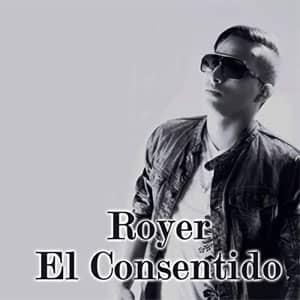 Álbum Royer el Consentido de Royer El Consentido