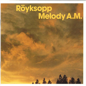 Álbum Melody A.M. de Royksopp