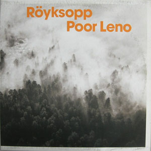 Álbum Poor Leno de Royksopp
