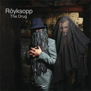 Álbum The Drug de Royksopp