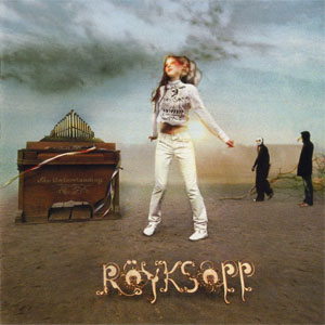 Álbum The Understanding de Royksopp