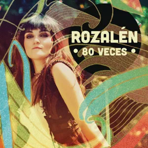 Álbum 80 Veces de Rozalén