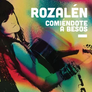 Álbum Comiéndote a Besos de Rozalén