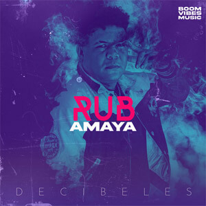 Álbum Decibeles de Rub Amaya