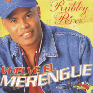 Álbum Vuelve EL Merengue de Rubby Pérez