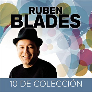 Álbum 10 De Colección de Rubén Blades