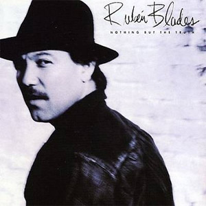 Álbum Nothing But The Truth de Rubén Blades