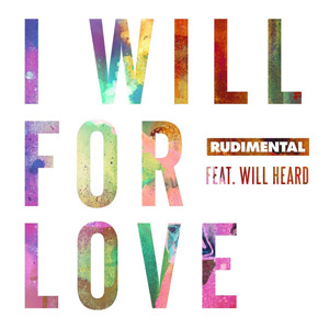 Álbum I Will For Love de Rudimental
