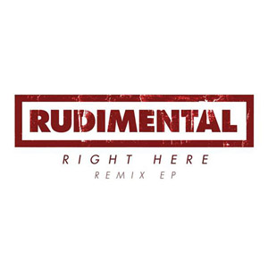 Álbum Right Here (Remixes) (Ep) de Rudimental