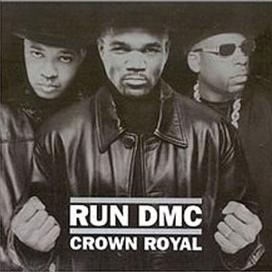 Álbum Crown Royal de Run D.M.C.