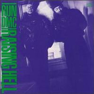 Álbum Raising Hell de Run D.M.C.