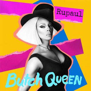Álbum Butch Queen de Rupaul