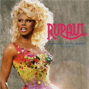 Álbum Looking Good, Feeling Gorgeous (The RuMixes) de Rupaul