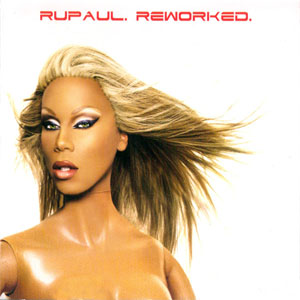 Álbum ReWorked de Rupaul