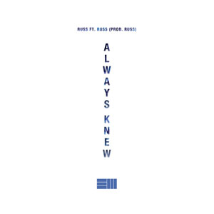 Álbum Always Knew de Russ