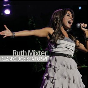 Álbum Cuando Dios Está Por Mi de Ruth Mixter