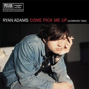 Álbum Come Pick Me Up de Ryan Adams