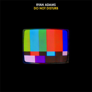 Álbum Do Not Disturb de Ryan Adams