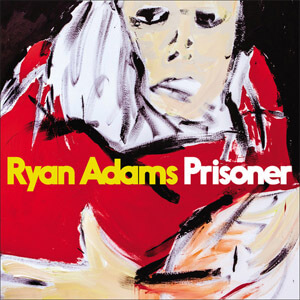 Álbum Prisoner de Ryan Adams