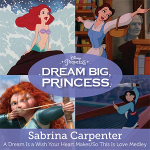 Álbum A Dream Is a Wish Your Heart Makes / So This Is Love de Sabrina Carpenter