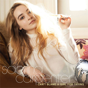 Álbum Can't Blame A Girl For Trying (Ep) de Sabrina Carpenter