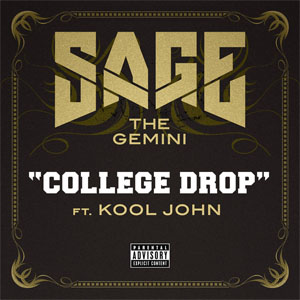 Álbum College Drop de Sage The Gemini