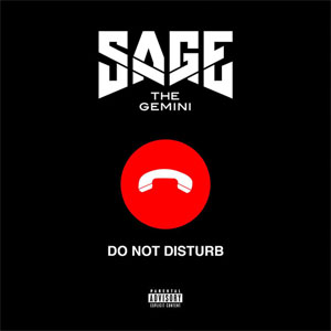Álbum Do Not Disturb de Sage The Gemini