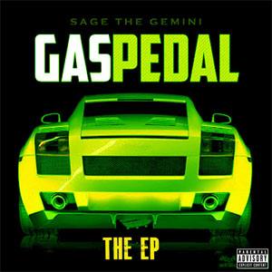 Álbum Gas Pedal - The EP de Sage The Gemini