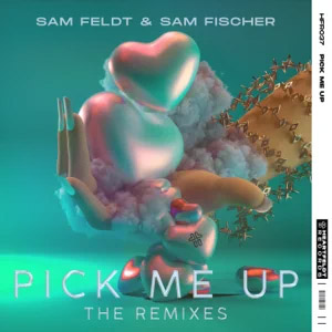Álbum Pick Me Up (The Remixes) de Sam Fischer