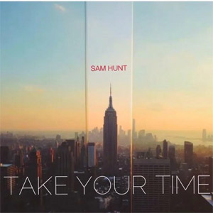 Álbum Take Your Time de Sam Hunt