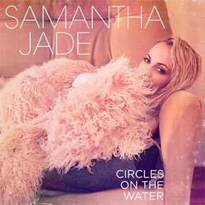 Álbum Circles On The Water de Samantha Jade