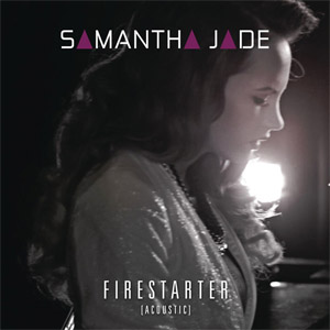 Álbum Firestarter (Acoustic Version) de Samantha Jade