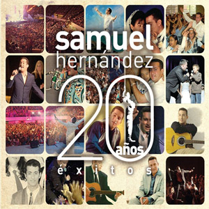 Álbum 20 Años De Éxitos de Samuel Hernández