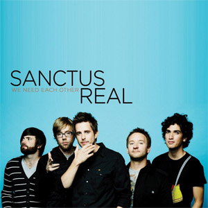 Álbum We Need Each other de Sanctus Real