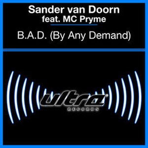 Álbum B.A.D. (By Any Demand) de Sander Van Doorn