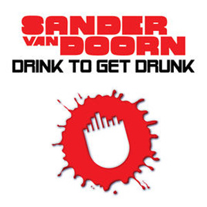 Álbum Drink To Get Drunk de Sander Van Doorn