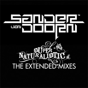 Álbum Supernaturalistic (The Extended Mixes) de Sander Van Doorn