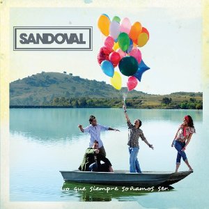 Álbum Lo Que Siempre Soñamos Ser de Sandoval