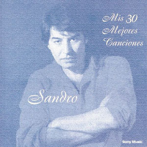 Álbum Mis 30 Mejores Canciones de Sandro