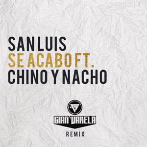 Álbum Se Acabó (Gian Varela Remix) de SanLuis