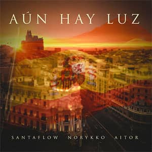 Álbum Aún Hay Luz de Santaflow
