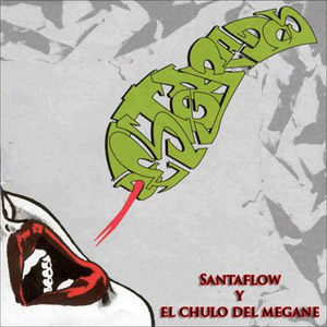 Álbum Santaflow y El chulo del megane: Desterrados de Santaflow