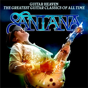 Álbum Guitar Heaven: The Greatest Guitar Classics Of All Time de Santana