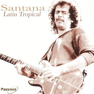 Álbum Latin Tropical de Santana