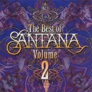 Álbum The Best Of Santana Volume 2 de Santana