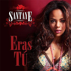 Álbum Eras Tú - Single de Santaye