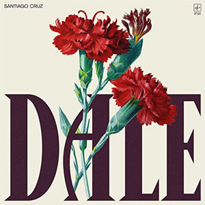 Álbum Dale de Santiago Cruz