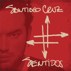 Álbum Sentidos de Santiago Cruz