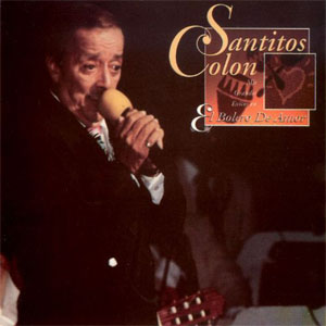 Álbum Mis Grandes Exitos - El Bolero De Amor de Santos Colón