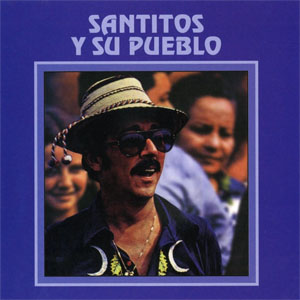 Álbum Santitos Y Su Pueblo de Santos Colón